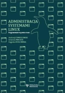 Administracja systemami Linux. Programowanie w powłoce bash