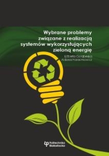 Wybrane problemy związane z realizacją systemów wykorzystujących zieloną energię