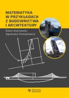 Matematyka w przykładach z budownictwa i architektury