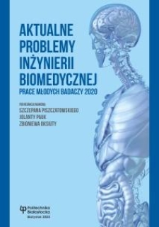 Aktualne problemy inżynierii biomedycznej. Prace młodych badaczy 2020