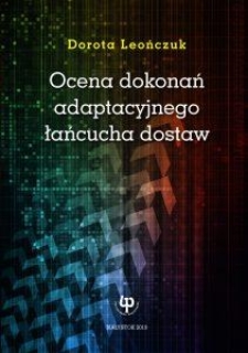 Ocena dokonań adaptacyjnego łańcucha dostaw