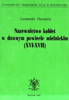 Nazewnictwo kobiet w dawnym powiecie mielnickim : (XVI-XVII)