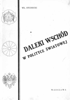 Daleki Wsch&oacute;d w polityce światowej