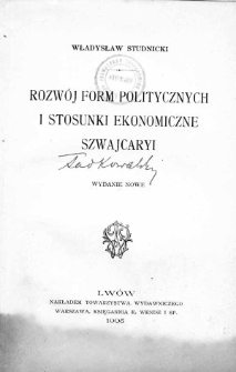 Rozwój form politycznych i stosunki ekonomiczne Szwajcaryi