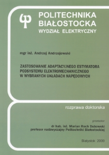Zastosowanie adaptacyjnego estymatora podsystemu elektromechanicznego w układzie regulacji prędkości kątowej z silnikiem synchronicznym
