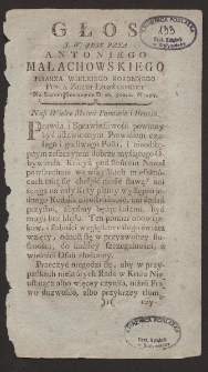 Głos J. W. JMSC Pana Antoniego Małachowskiego Pisarza Wielkiego Koronnego posła ziemi łomżynskiey na sessyi seymowey d. 26. 8bris. miany.