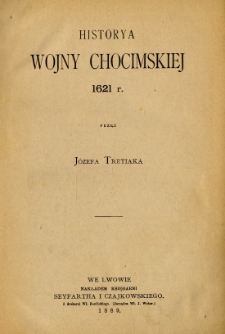 Historya wojny chocimskiej 1621 r.