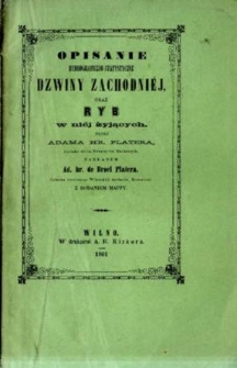 Opisanie hydrograficzno-statystyczne Dźwiny Zachodniej oraz ryb w niej żyjących