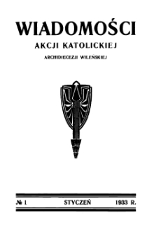 Wiadomości Akcji Katolickiej Archidiecezji Wileńskiej 1933, R.3 nr 1 styczeń