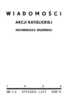 Wiadomości Akcji Katolickiej Archidiecezji Wileńskiej 1934, R.4
