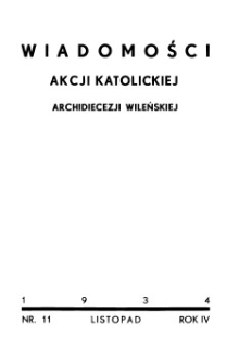 Wiadomości Akcji Katolickiej Archidiecezji Wileńskiej 1934, R.4