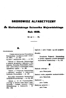 1938, Skorowidz alfabetyczny do Białostockiego Dziennika Wojew&oacute;dzkiego : Rok 1938, nr 1-25
