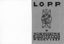 L.O.P.P. w województwie białostockim w roku 1937