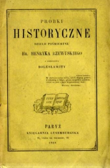 Pr&oacute;bki historyczne : dzieło pośmiertne