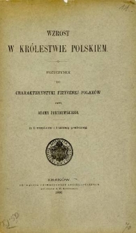 Wzrost w Królestwie Polskiem : przyczynek do charakterystyki fizycznej Polaków