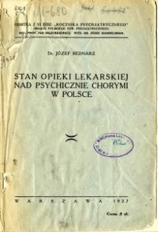 Stan opieki lekarskiej nad psychicznie chorymi w Polsce
