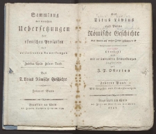 Des Titus Livius aus Padua Römische Geschichte was davon aus unsere Zeiten gekommen ist.