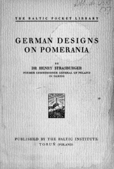 German designs on Pomerania : an analysis of Germany’s revisionistic policy