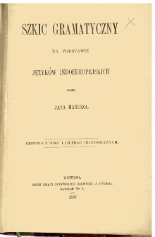 Szkic gramatyczny na podstawie język&oacute;w indoeuropejskich