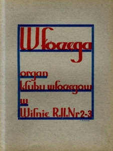 Wł&oacute;częga : organ Klubu Wł&oacute;częg&oacute;w w Wilnie 1934, R.2 nr 2-3 luty-marzec