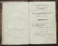 Dzieła poetyckie Ignacego Krasickiego / [podług wyd. Franciszka Dmochowskiego] T.2