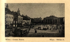 Wilno. - Grosse Strasse = Wilno.- Wielka ul.