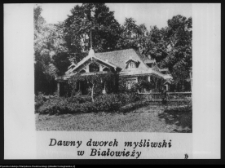 Fotokopia ilustracji Dawny dworek myśliwski w Białowieży