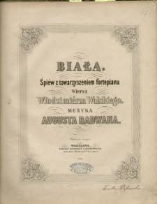 Biała : śpiew z towarzyszeniem fortepianu