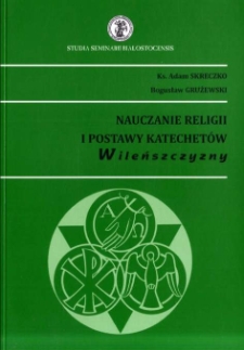 Nauczanie religii i postawy katechetów wileńszczyzny