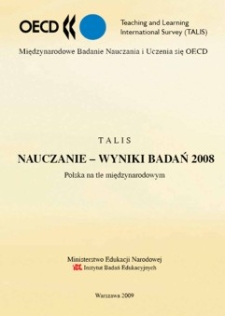 Talis : nauczanie - wyniki badań 2008 : Polska na tle międzynarodowym