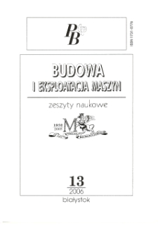 Zeszyty Naukowe Politechniki Białostockiej. Budowa i Eksploatacja Maszyn. Z. 13