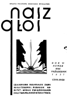 Nasz Głos 1937, R.6, październik nr 10