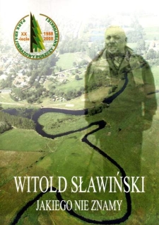 Witold Sławiński jakiego nie znamy