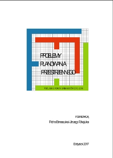 Problemy planowania przestrzennego. Tom 1. Podlaskie forum urbanistów 2012–2016